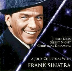 A Jolly Christmas With Frank Sinatra