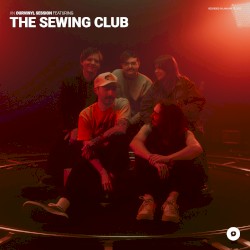 The Sewing Club OurVinyl Sessions