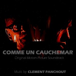 Comme Un Cauchemar (Original Motion Picture Soundtrack)