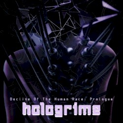 Decline Of The Human Race: Prologue