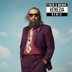 Venezia (Tiger & Woods remix)