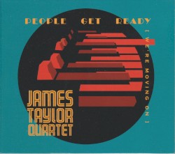 People Get Ready (We’re Moving On)