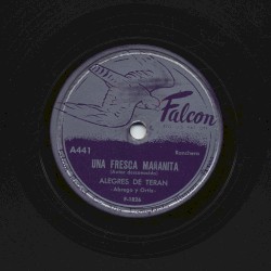 Una fresca mañanita / El corrido de Ventura Ramos