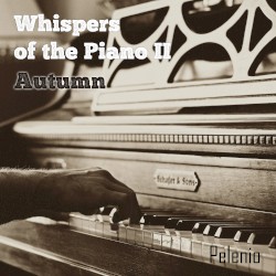 Whispers of the Piano II - Autumn