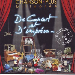 De concert et d’imprévu...