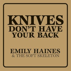 Knives Don’t Have Your Back