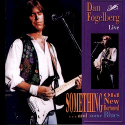 Something Old, Something New, Something Borrowed...and some Blues