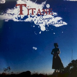 Titane e o Campo das Vertentes