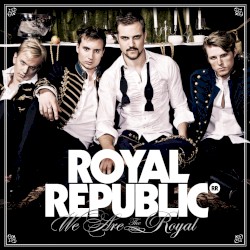 We Are the Royal