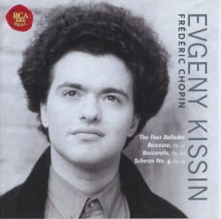 The Four Ballades / Berceuse, op. 57 / Barcarolle, op. 60 / Scherzo no. 4, op. 54