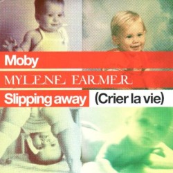 Slipping Away (Crier la vie)