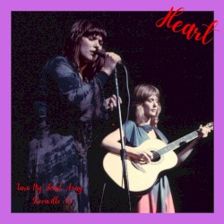 Turn My Heart Away: Live Greenville ’83
