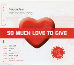 So Much Love to Give