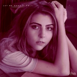 Let Me Down Slowly (Acoustic)