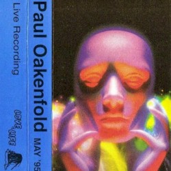 1995-05-xx - Paul Oakenfold - Love Of Life, Unknown Venue, UK