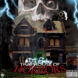 Traphouse Of Horrors Vol. 2