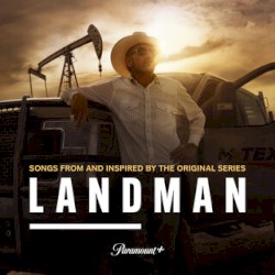 She'll Dance For Whiskey (Landman - Songs From and Inspired by the Paramount+ Original Series Volume I)