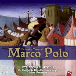 The Musical Voyages of Marco Polo