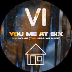 Our House (The Mess We Made)