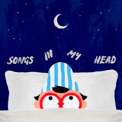Songs In My Head