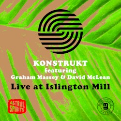 Live at Islington Mill