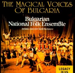 The Magical Voices of Bulgaria