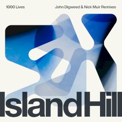 1000 Lives (John Digweed & Nick Muir remix)