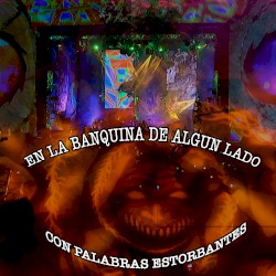 En la banquina de algún lado con palabras estorbantes (En vivo)