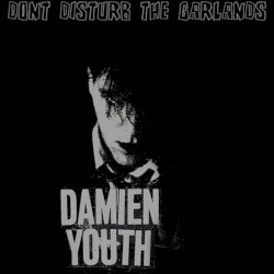 Don't Disturb the Garlands