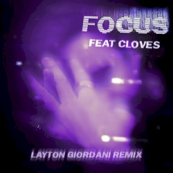 Focus (Layton Giordani remix)