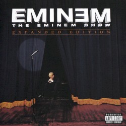 The Eminem Show (Expanded Edition)