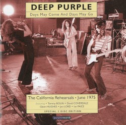 Days May Come and Days May Go: The California Rehearsals, June 1975