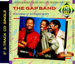 Oops Upside Your Head / Burn Rubber on Me (Why You Wanna Hurt Me) / Outstanding