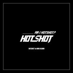 AM I HOTSHOT?