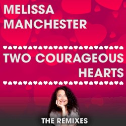 Two Courageous Hearts