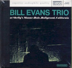 Bill Evans Trio at Shelly's Manne-Hole, Hollywood, California