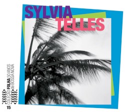Coleção Folha 50 anos de bossa nova, volume 15: Sylvia Telles