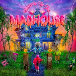 Welcome to the Madhouse