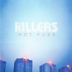 Hot Fuss