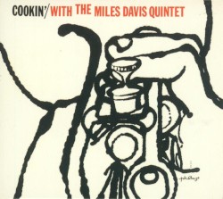 Cookin’ With the Miles Davis Quintet