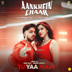 Aankhein Chaar (From "Tu Yaa Main")