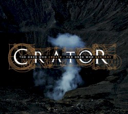 The Ones Who Create : The Ones Who Destroy