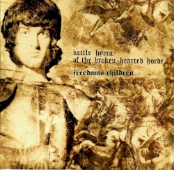Battle Hymn of the Broken Hearted Horde
