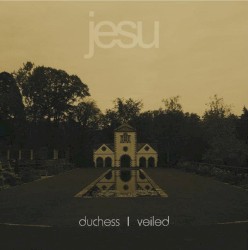 Duchess / Veiled