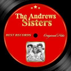 Original Hits: The Andrews Sisters