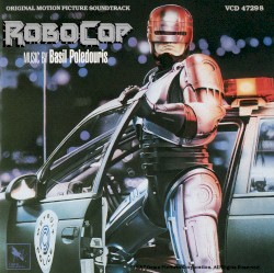 RoboCop (Original Motion Picture Soundtrack)