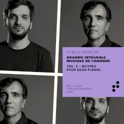 Intégrale Musique de Chambre, Vol. 9: Œuvres pour deux Pianos