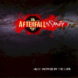 Afterfall: InSanity Original Soundtrack