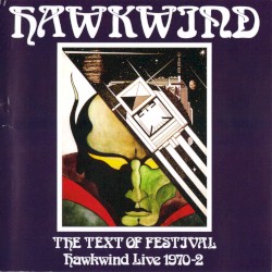 The Text of Festival: Hawkwind Live 1970–72