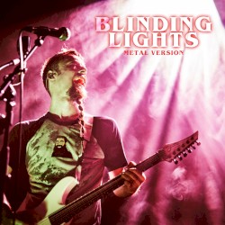 Blinding Lights (Metal Version)